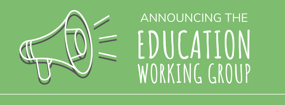 Announcing the Education Working Group